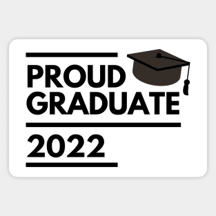 Proud Graduate 2022. Simple Typography Black Graduation 2022 Design With Graduation Cap. Magnet